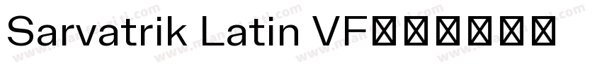 Sarvatrik Latin VF字体转换